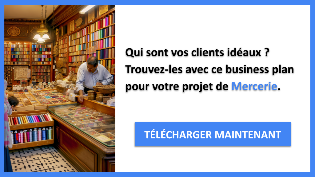 Exemple Business Plan pour Mercerie - Segments Clients Mercerie- CTA1