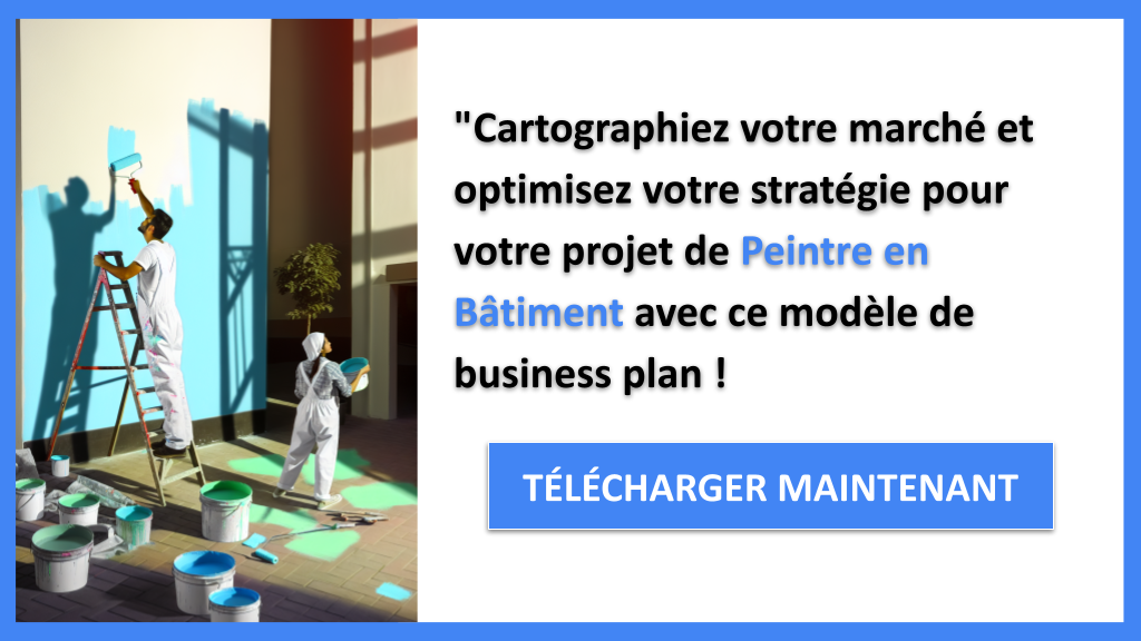 Exemple Business Plan pour Peintre en Bâtiment - Segments Clients Peintre en Bâtiment- CTA3