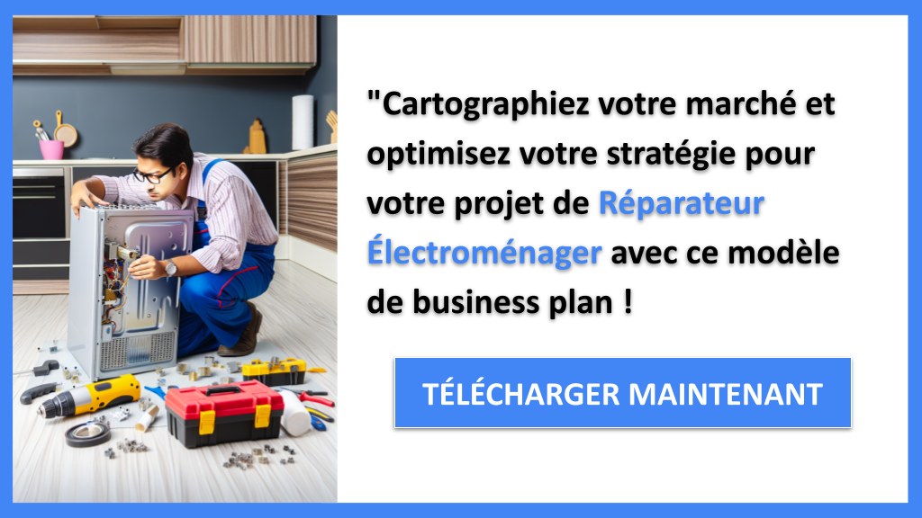 Exemple Business Plan pour Réparateur Électroménager - Segments Clients Réparateur Électroménager- CTA3