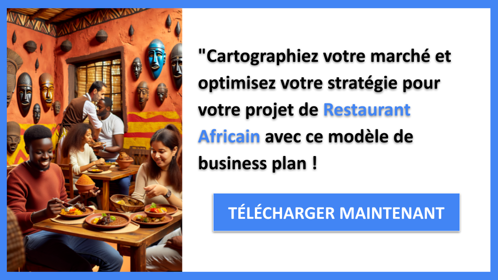 Exemple Business Plan pour Restaurant Africain - Segments Clients Restaurant Africain- CTA3