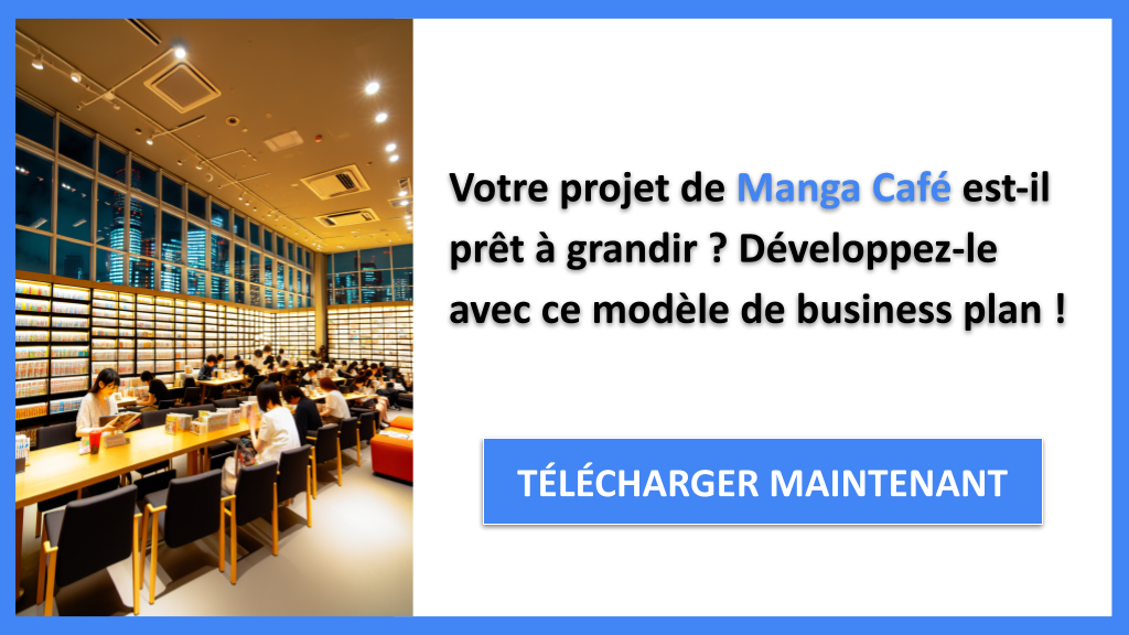 Exemple Business Plan pour Manga Café - Stratégies de Croissance Manga Café- CTA1