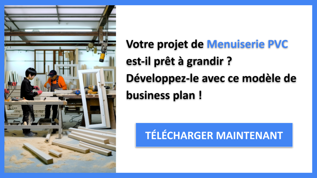Exemple Business Plan pour Menuiserie PVC - Stratégies de Croissance Menuiserie PVC- CTA1