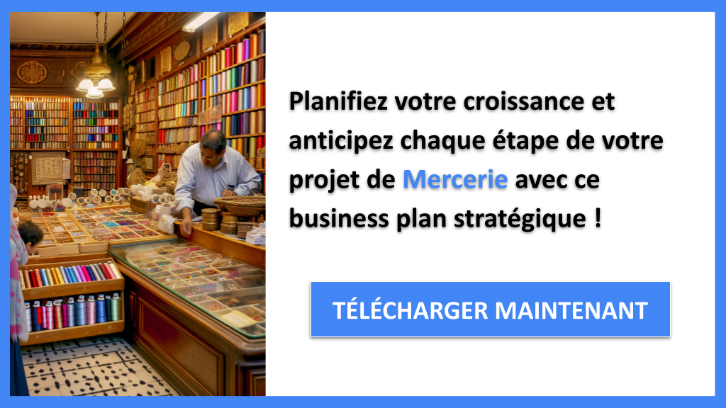Exemple Business Plan pour Mercerie - Stratégies de Croissance Mercerie- CTA3