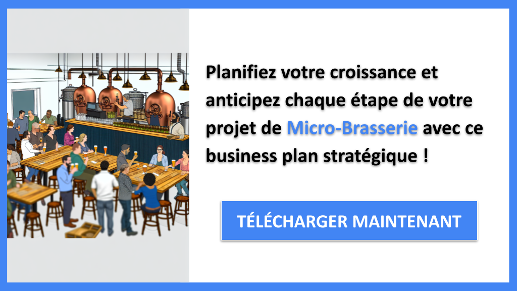 Micro-Brasserie : stratégies de croissance pour scaler 8 Exemple Business Plan pour Micro-Brasserie - Stratégies de Croissance Micro-Brasserie- CTA3