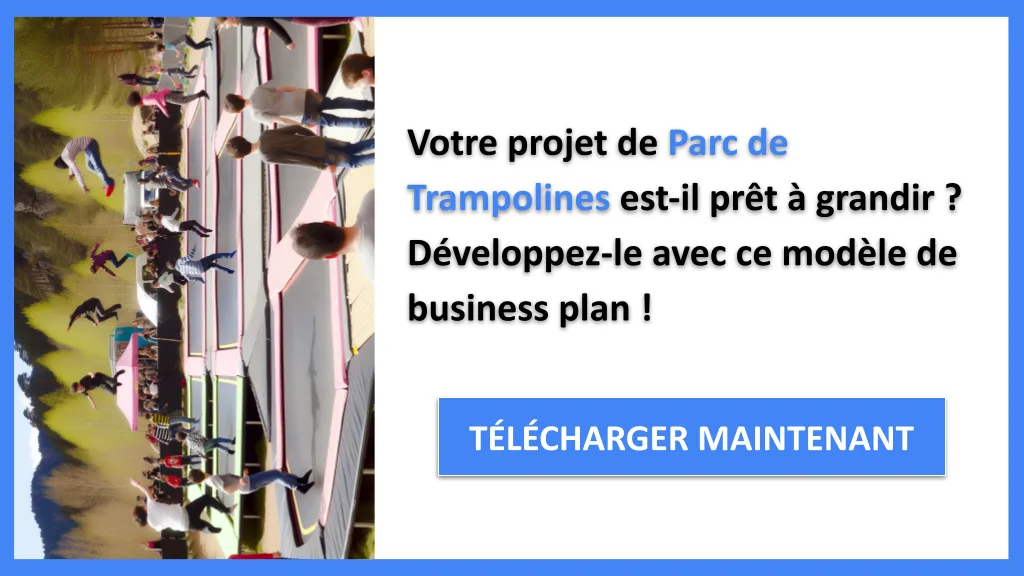 Exemple Business Plan pour Parc de Trampolines - Stratégies de Croissance Parc de Trampolines- CTA1