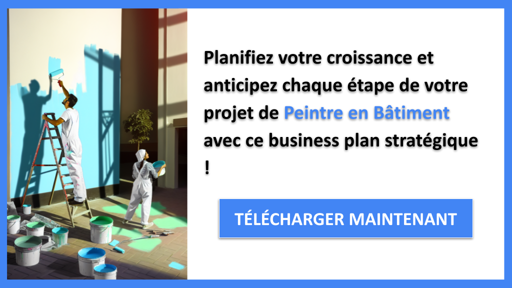 Exemple Business Plan pour Peintre en Bâtiment - Stratégies de Croissance Peintre en Bâtiment- CTA3