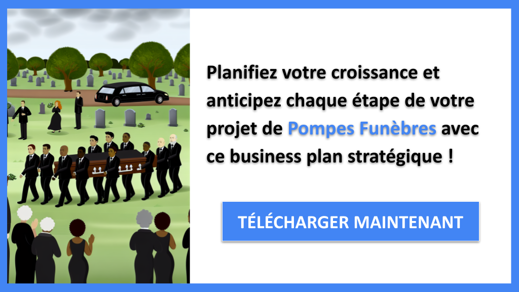 Exemple Business Plan pour Pompes Funèbres - Stratégies de Croissance Pompes Funèbres- CTA3