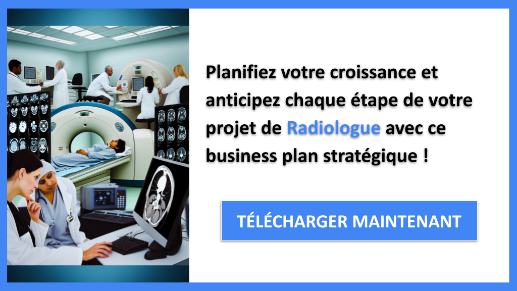 Exemple Business Plan pour Radiologue - Stratégies de Croissance Radiologue- CTA3