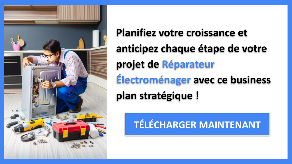 Exemple Business Plan pour Réparateur Électroménager - Stratégies de Croissance Réparateur Électroménager- CTA3