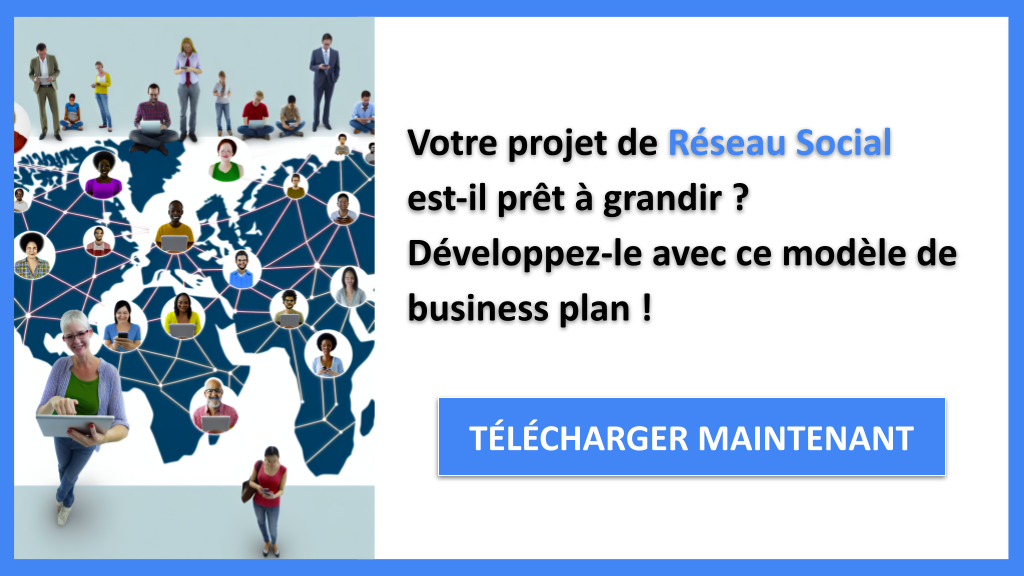 Exemple Business Plan pour Réseau Social - Stratégies de Croissance Réseau Social- CTA1