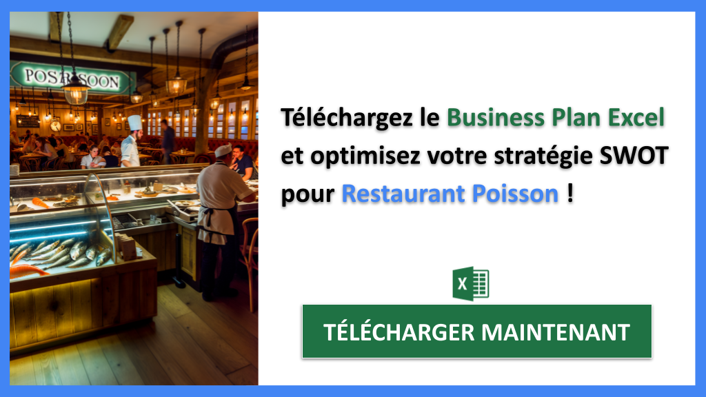 Analyse SWOT Restaurant Poisson : Fraîcheur et Logistique 8 Exemple Business Plan pour Restaurant Poisson - Analyse SWOT Restaurant Poisson- CTA3