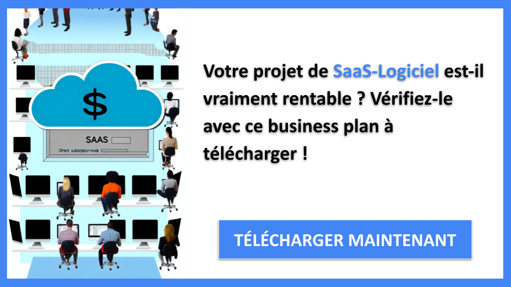 Exemple Business Plan pour SaaS-Logiciel - SaaS-Logiciel Revenus Rentabilité- CTA1