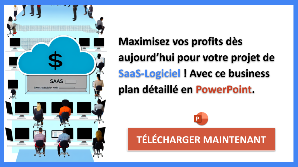 Exemple Business Plan pour SaaS-Logiciel - SaaS-Logiciel Revenus Rentabilité- CTA3