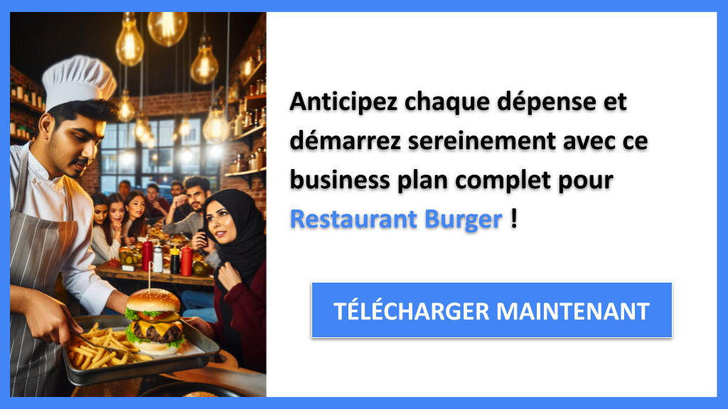 Exemple Business Plan pour Restaurant Burger - Coût Restaurant burger- CTA3