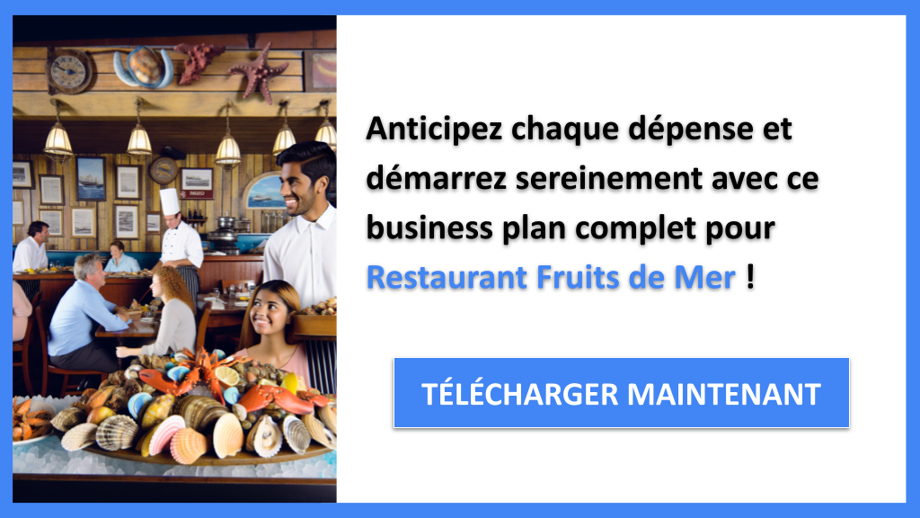 Exemple Business Plan pour Restaurant Fruits de Mer - Coût Restaurant fruits de mer- CTA3