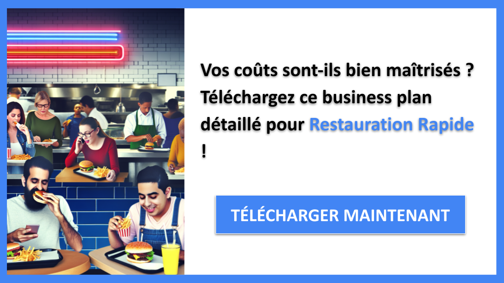 Exemple Business Plan pour Restauration Rapide - Coût Restauration rapide- CTA1