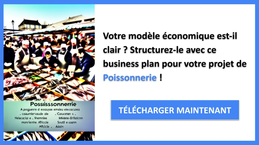 Poissonnerie Business Model Canvas : guide des 9 blocs 2026 6 Exemple Business Plan pour Poissonnerie - Poissonnerie Business Model Canvas- CTA1