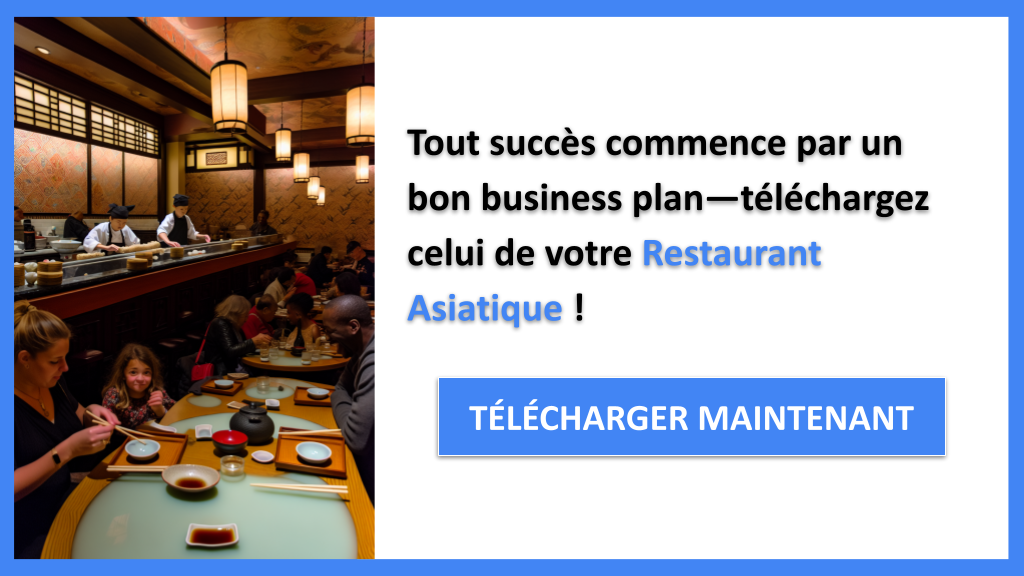 Exemple Business Plan pour Restaurant Asiatique - Restaurant Asiatique Business Plan Exemple- CTA1