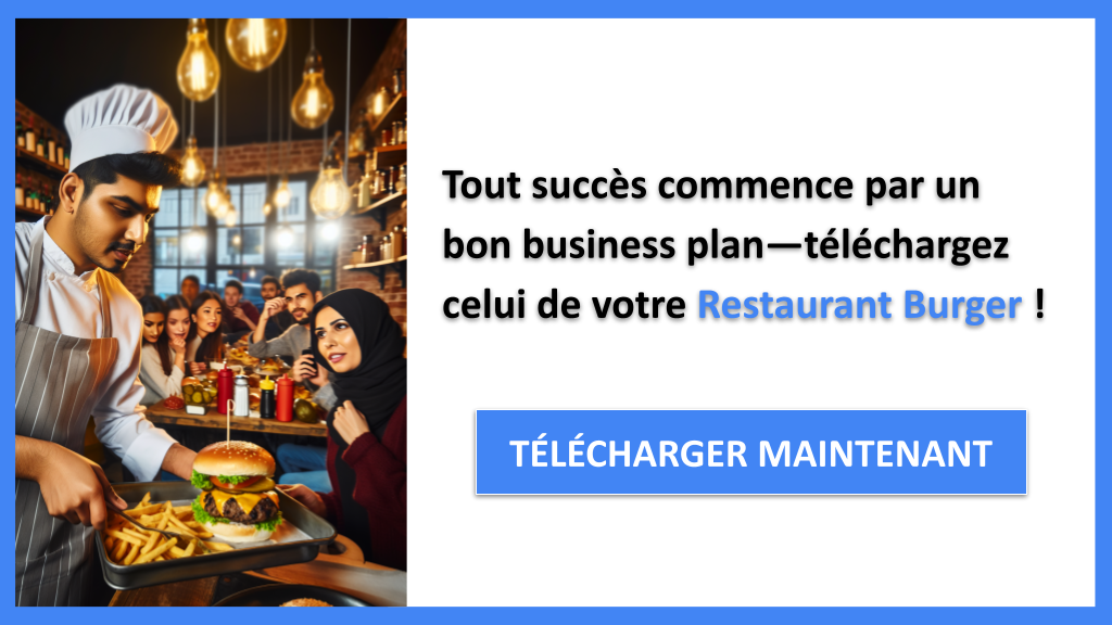 Exemple Business Plan pour Restaurant Burger - Restaurant Burger Business Plan Exemple- CTA1