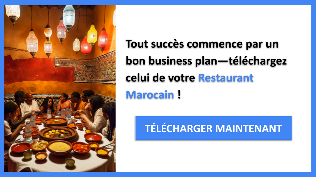 Exemple de Business Plan pour un Restaurant Marocain : Modèle et Guide Complet 6 Exemple Business Plan pour Restaurant Marocain - Restaurant Marocain Business Plan Exemple- CTA1