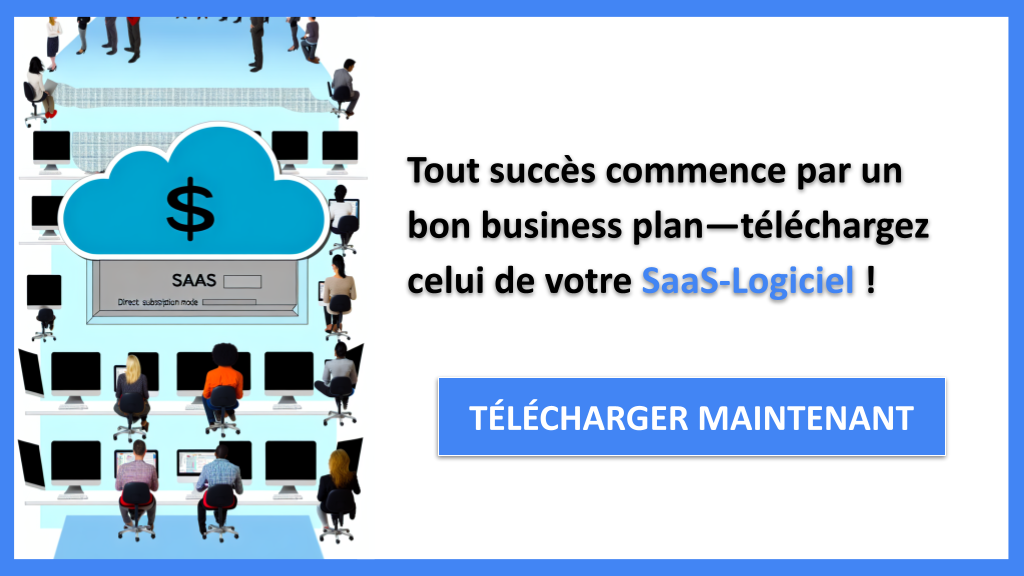 Exemple Business Plan pour SaaS-Logiciel - SaaS-Logiciel Business Plan Exemple- CTA1