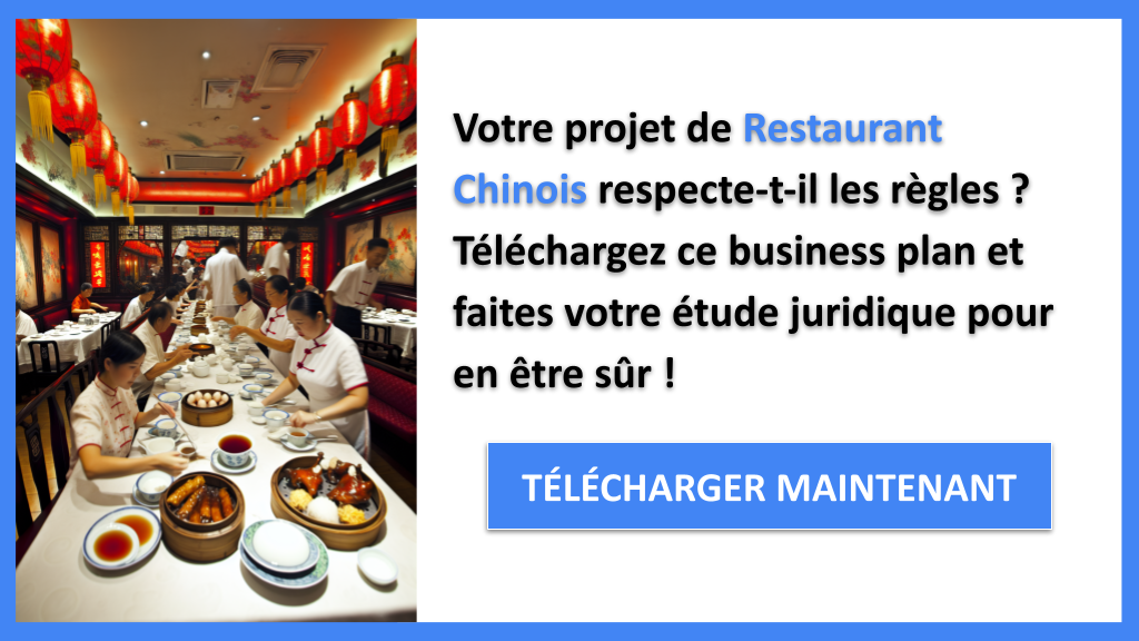 Exemple Business Plan pour Restaurant Chinois - Étude Juridique Restaurant Chinois- CTA1