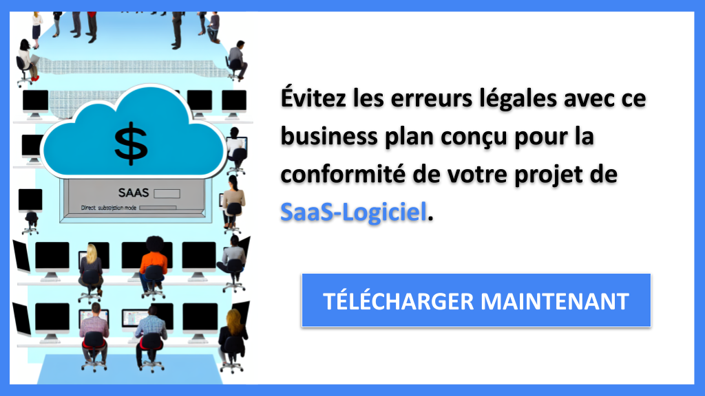 Comment mener une étude juridique pour un SaaS-Logiciel ? 7 Exemple Business Plan pour SaaS-Logiciel - Étude Juridique SaaS-Logiciel- CTA2
