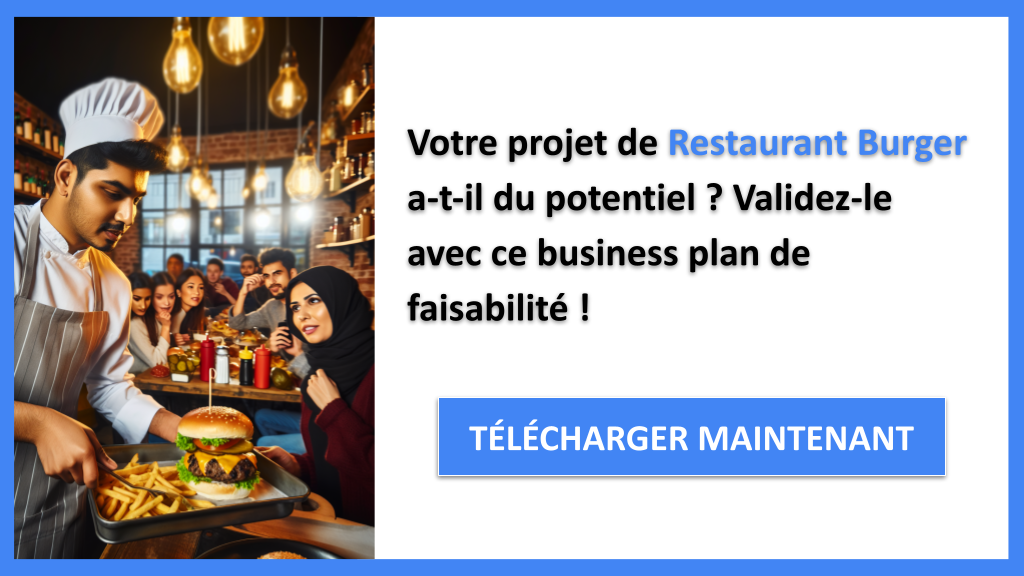 Exemple Business Plan pour Restaurant Burger - Étude Faisabilité Restaurant Burger- CTA1