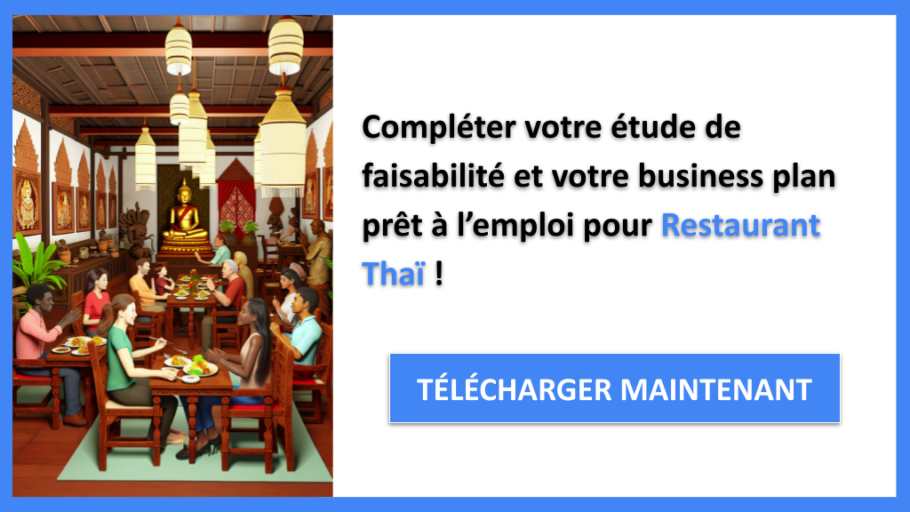 Exemple Business Plan pour Restaurant Thaï - Étude Faisabilité Restaurant Thaï- CTA3
