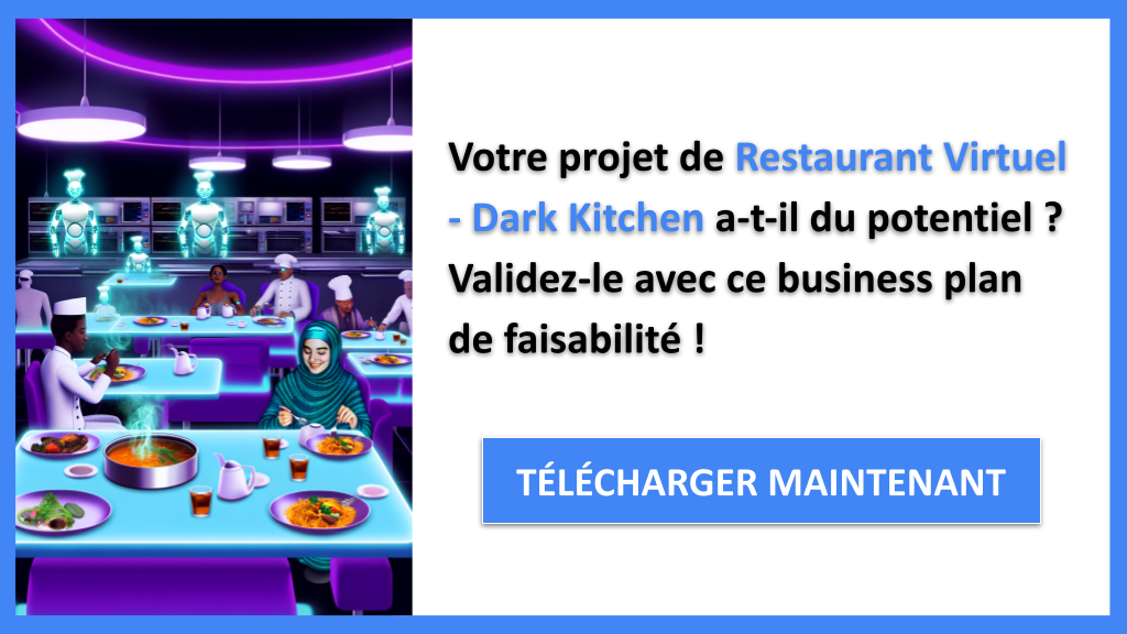 Exemple Business Plan pour Restaurant Virtuel - Dark Kitchen - Étude Faisabilité Restaurant Virtuel - Dark Kitchen- CTA1
