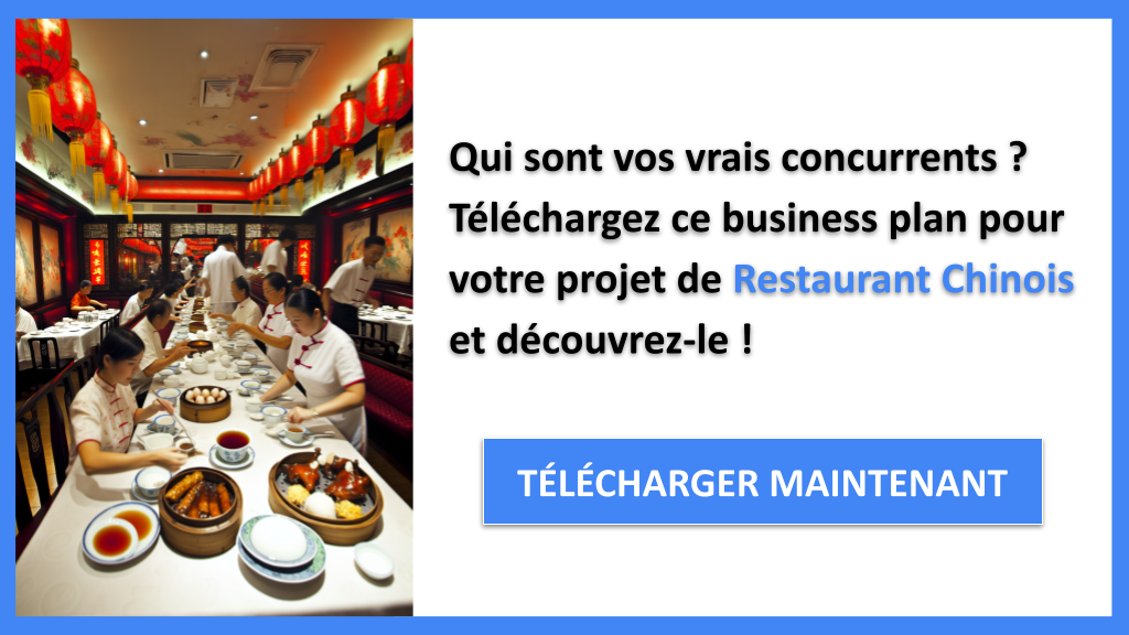 Exemple Business Plan pour Restaurant Chinois - Étude de la Concurrence Restaurant Chinois- CTA1