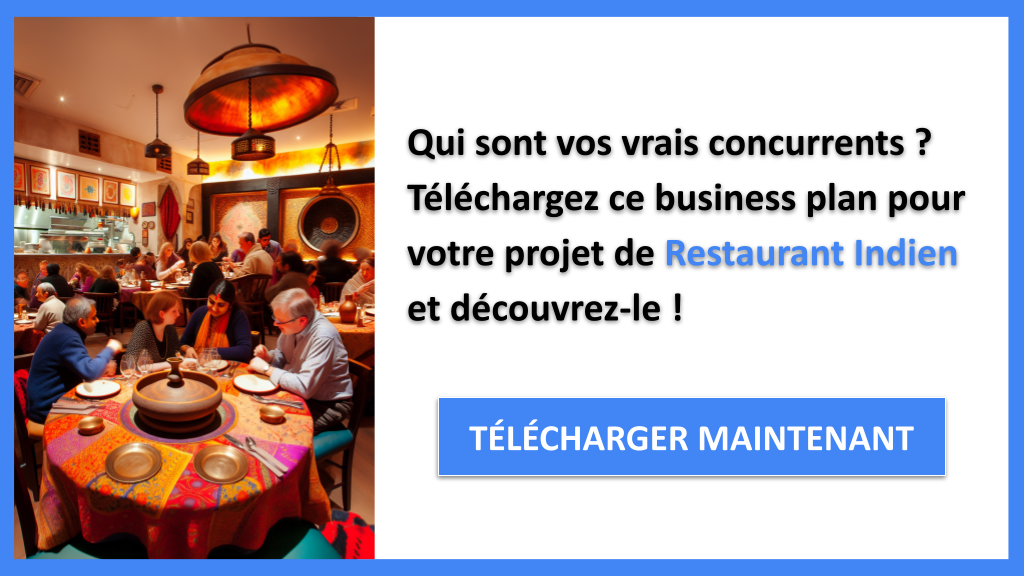 Exemple Business Plan pour Restaurant Indien - Étude de la Concurrence Restaurant Indien- CTA1