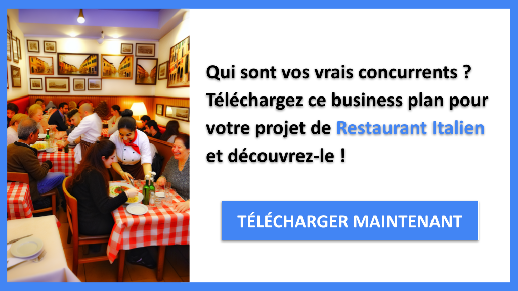 Exemple Business Plan pour Restaurant Italien - Étude de la Concurrence Restaurant Italien- CTA1
