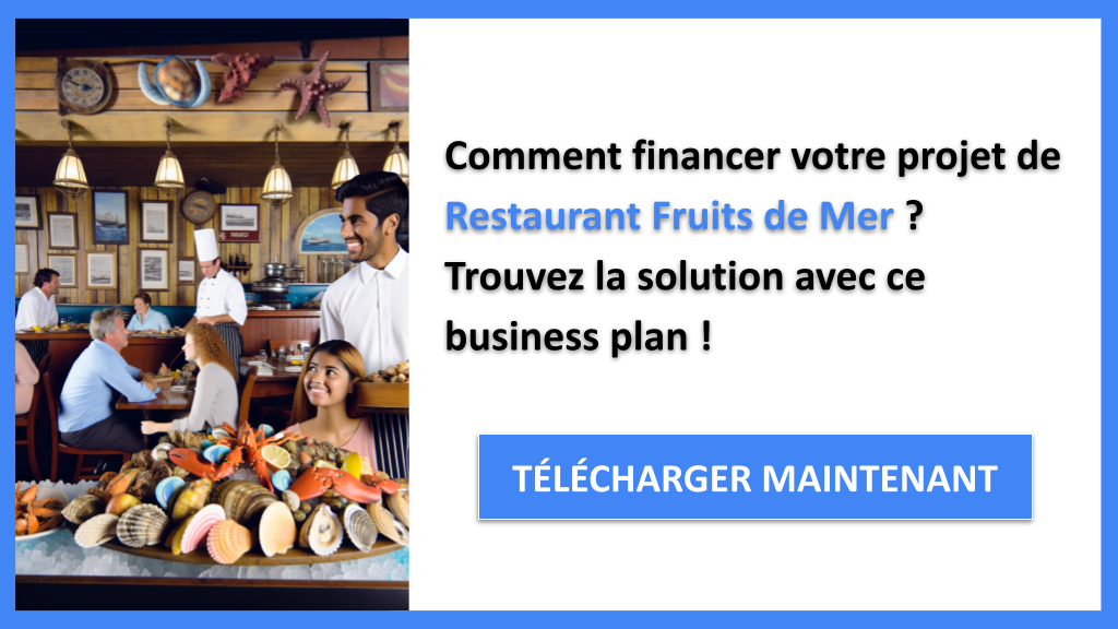 Exemple Business Plan pour Restaurant Fruits de Mer - Financement Restaurant Fruits de Mer- CTA1