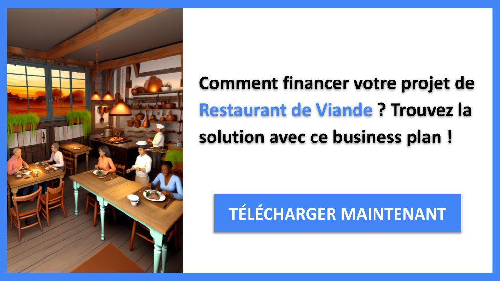 Exemple Business Plan pour Restaurant de Viande - Financement Restaurant de Viande- CTA1