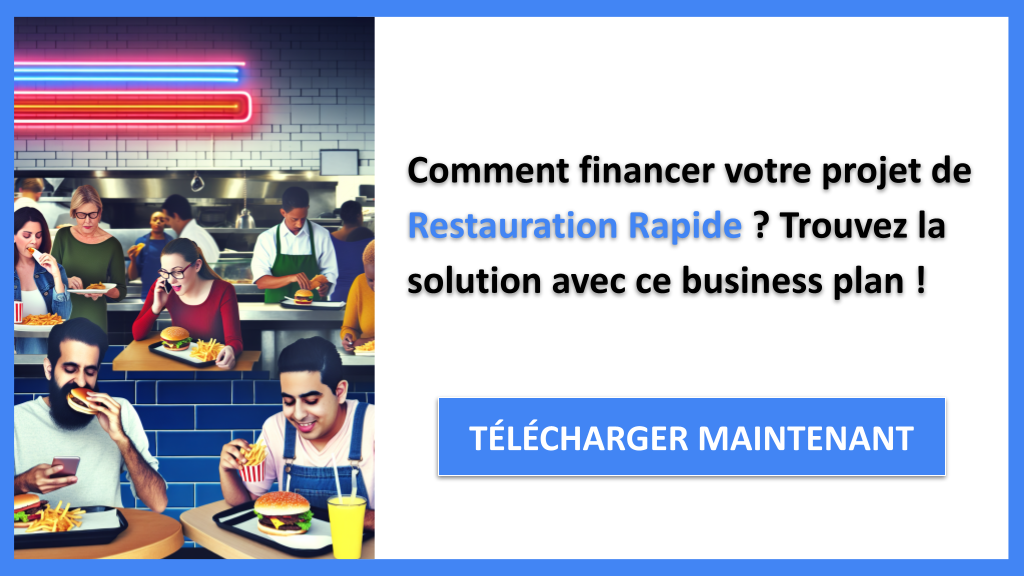 Exemple Business Plan pour Restauration Rapide - Financement Restauration Rapide- CTA1