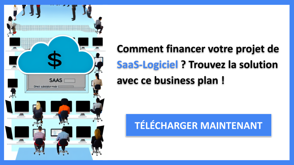 Exemple Business Plan pour SaaS-Logiciel - Financement SaaS-Logiciel- CTA1
