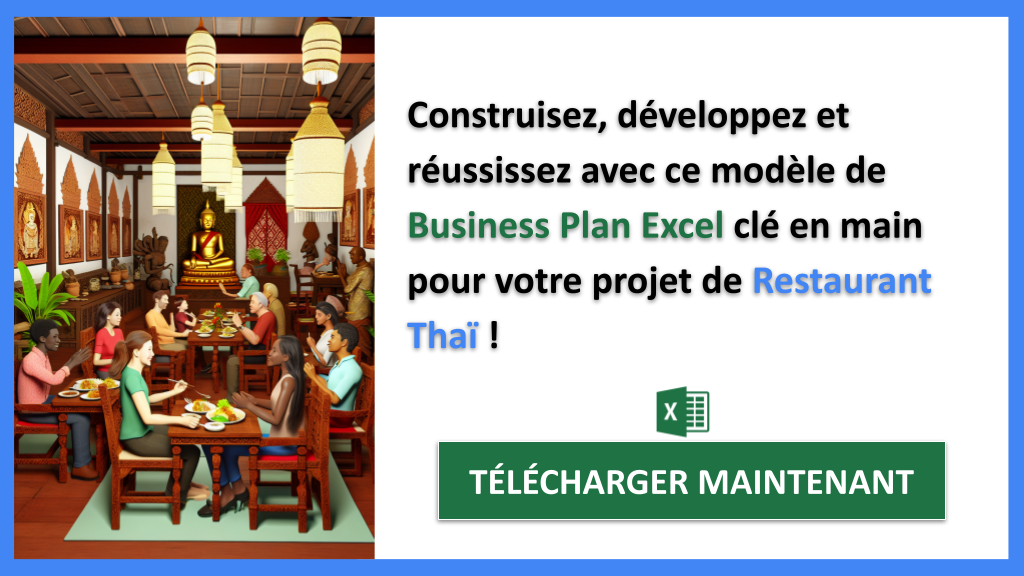 Créer un Restaurant Thaï : Guide simple et clair 8 Exemple Business Plan pour Restaurant Thaï - Restaurant Thaï Guide de Création- CTA3