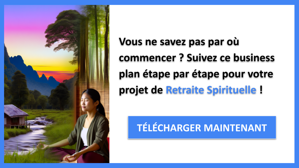 Exemple Business Plan pour Retraite Spirituelle - Retraite Spirituelle Guide de Création- CTA1