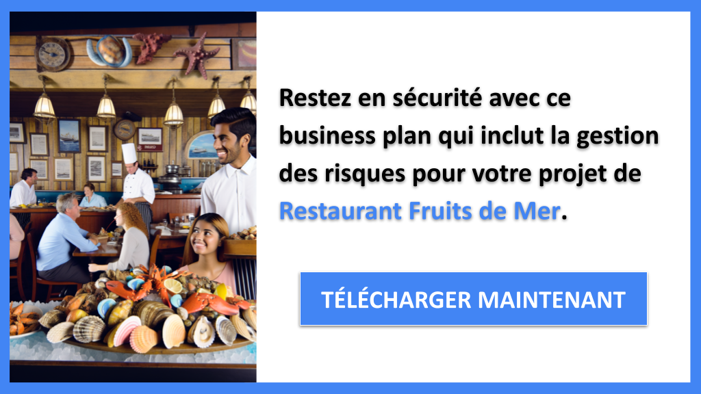 Exemple Business Plan pour Restaurant Fruits de Mer - Gestion des Risques Restaurant Fruits de Mer- CTA3