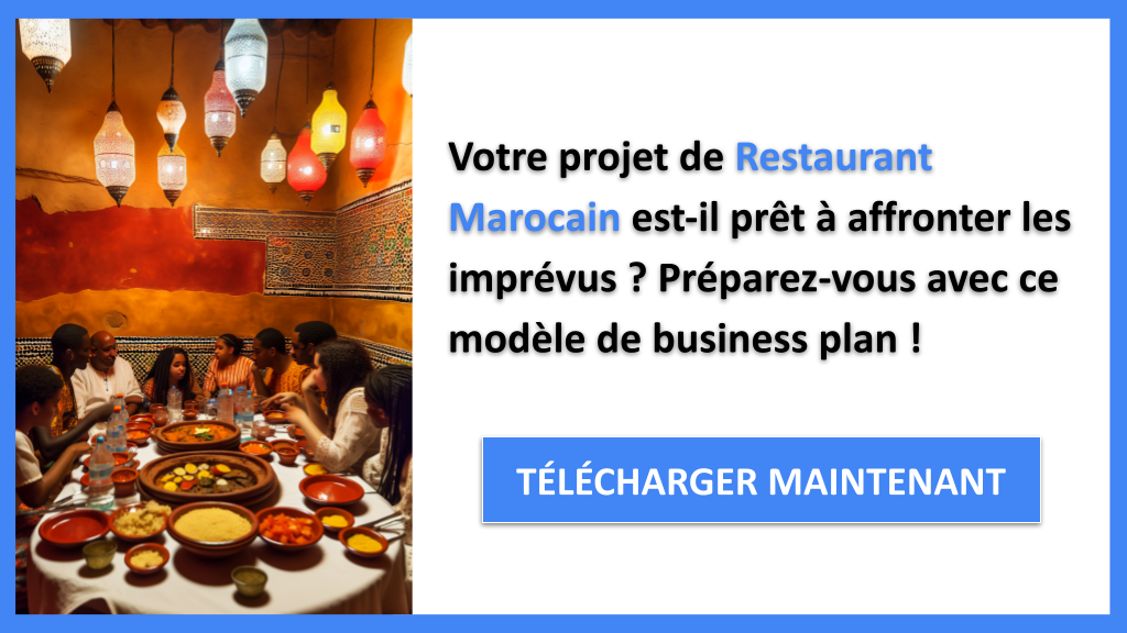 Management des risques : sécuriser un projet de Restaurant Marocain 6 Exemple Business Plan pour Restaurant Marocain - Gestion des Risques Restaurant Marocain- CTA1