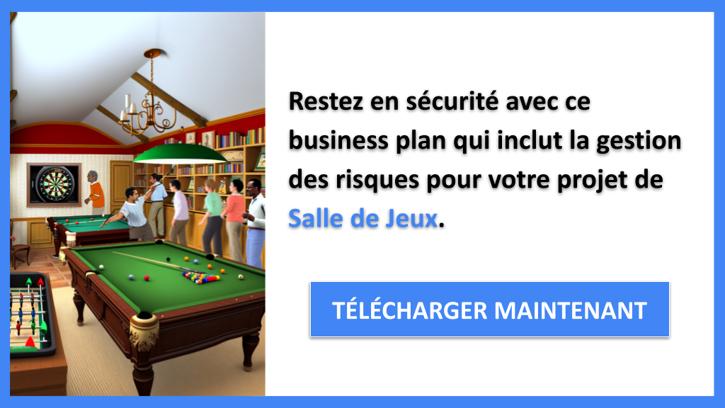 Pourquoi anticiper les risques dans un projet de Salle de Jeux ? 8 Exemple Business Plan pour Salle de Jeux - Gestion des Risques Salle de Jeux- CTA3