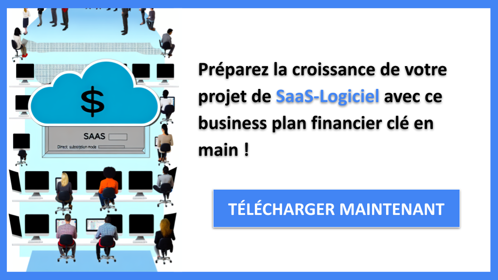 Plan financier pour un SaaS logiciel 8 Exemple Business Plan pour SaaS-Logiciel - SaaS-Logiciel Plan financier Exemple- CTA3