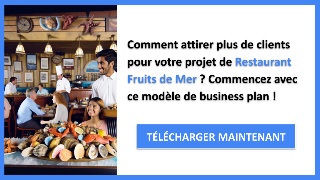 Exemple Business Plan pour Restaurant Fruits de Mer - Plan Marketing Restaurant Fruits de Mer- CTA1
