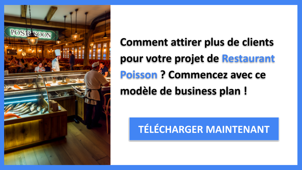 Plan Marketing Restaurant Poisson : Étapes et Actions à Mettre en Place 6 Exemple Business Plan pour Restaurant Poisson - Plan Marketing Restaurant Poisson- CTA1