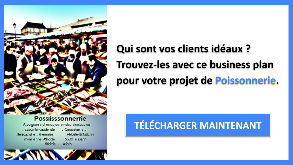 Exemple Business Plan pour Poissonnerie - Segments Clients Poissonnerie- CTA1