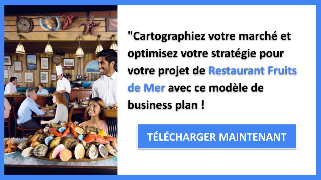 Exemple Business Plan pour Restaurant Fruits de Mer - Segments Clients Restaurant Fruits de Mer- CTA3