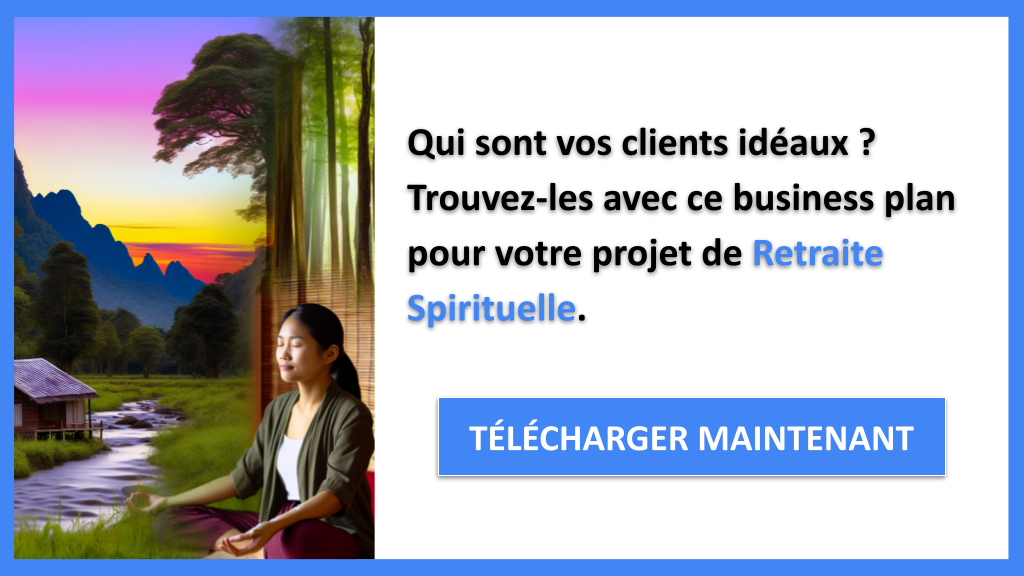 Exemple Business Plan pour Retraite Spirituelle - Segments Clients Retraite Spirituelle- CTA1