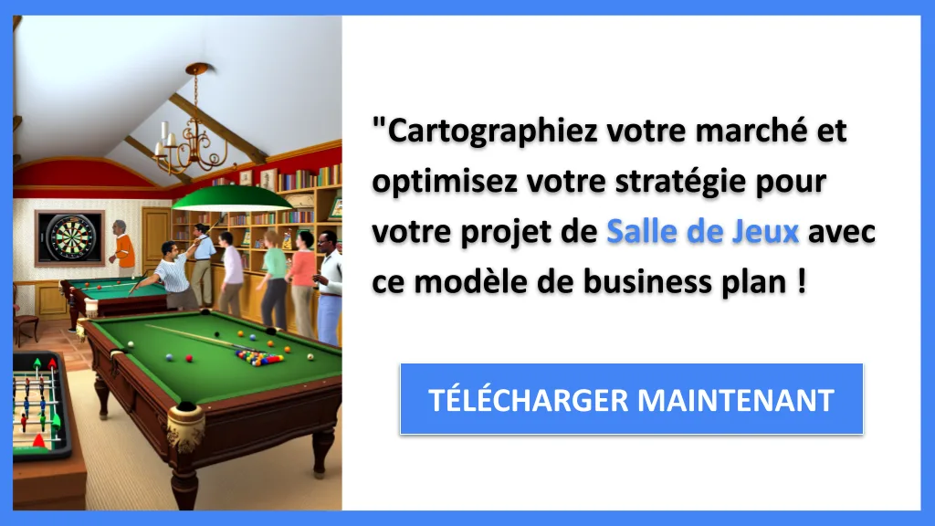 Segments clients salle de jeux 2026 : identifier et attirer 8 Exemple Business Plan pour Salle de Jeux - Segments Clients Salle de Jeux- CTA3
