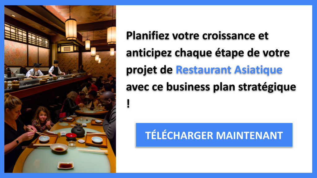 Exemple Business Plan pour Restaurant Asiatique - Stratégies de Croissance Restaurant Asiatique- CTA3